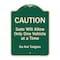 Signmission Designer Series-Caution Gate Will Allow One Vehicle Time Do Not Tail, 24" x 18", G-1824-9861 A-DES-G-1824-9861 - alternate 1